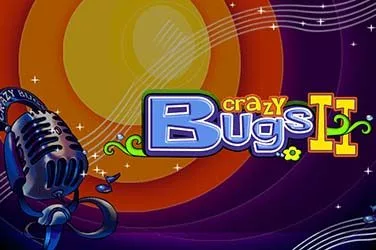 Crazy Bugs II Слот
