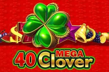 40 Mega Clover слот – плодови символи, слепени джокери и джакпот